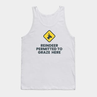 Reindeer Permitted to Graze Here! Grey Tank Top